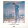 Baldassare Longoni 1876-1956. Tra divisionismo, realismo e naturalismo