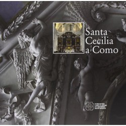 Santa Cecilia a Como. Chiesa, monastero, liceo